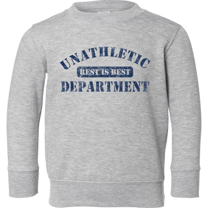 Unathletic Department With Rest Is Best Laziness Funny Lines Toddler Sweatshirt