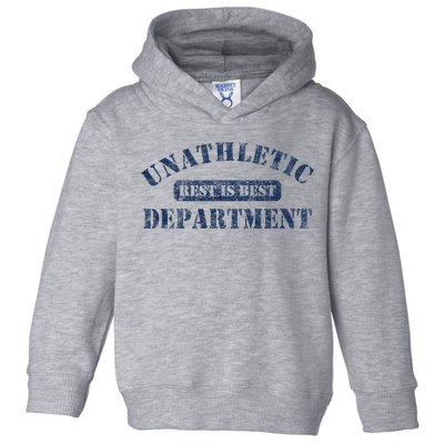 Unathletic Department With Rest Is Best Laziness Funny Lines Toddler Hoodie