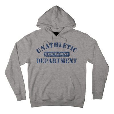 Unathletic Department With Rest Is Best Laziness Funny Lines Tall Hoodie