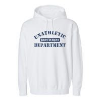 Unathletic Department With Rest Is Best Laziness Funny Lines Garment-Dyed Fleece Hoodie