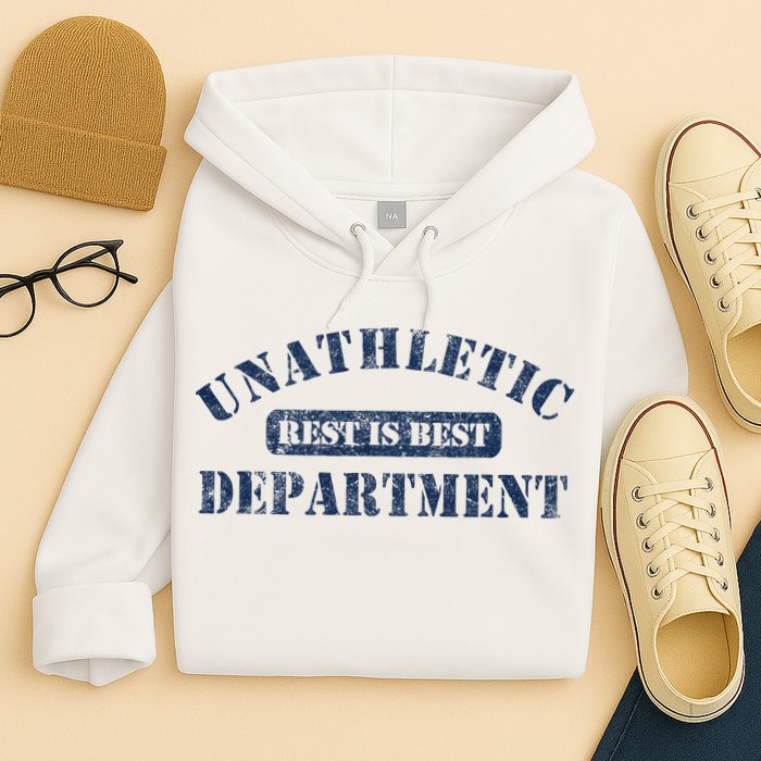 Unathletic Department With Rest Is Best Laziness Funny Lines Hoodie