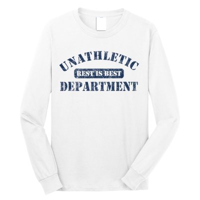 Unathletic Department With Rest Is Best Laziness Funny Lines Long Sleeve Shirt