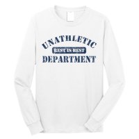 Unathletic Department With Rest Is Best Laziness Funny Lines Long Sleeve Shirt