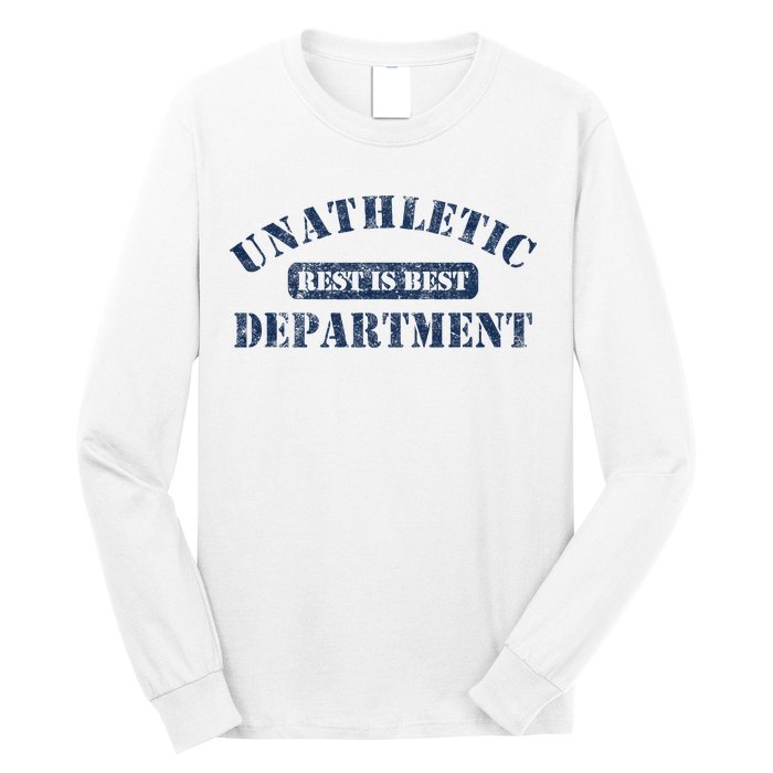 Unathletic Department With Rest Is Best Laziness Funny Lines Long Sleeve Shirt