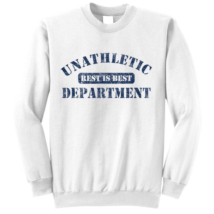 Unathletic Department With Rest Is Best Laziness Funny Lines Sweatshirt