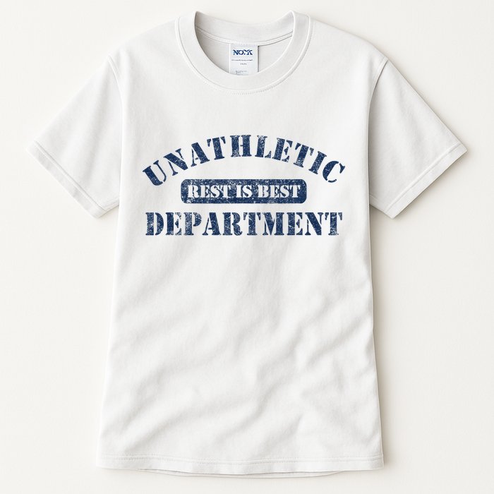 Unathletic Department With Rest Is Best Laziness Funny Lines Tall T-Shirt