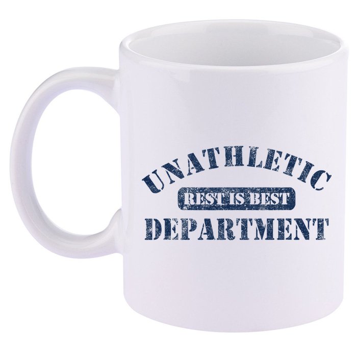 Unathletic Department With Rest Is Best Laziness Funny Lines 11oz C Handle Ceramic Mug