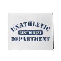 Unathletic Department With Rest Is Best Laziness Funny Lines Mousepad