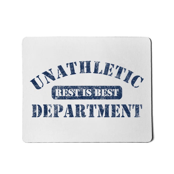 Unathletic Department With Rest Is Best Laziness Funny Lines Mousepad