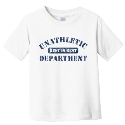 Unathletic Department With Rest Is Best Laziness Funny Lines Toddler T-Shirt