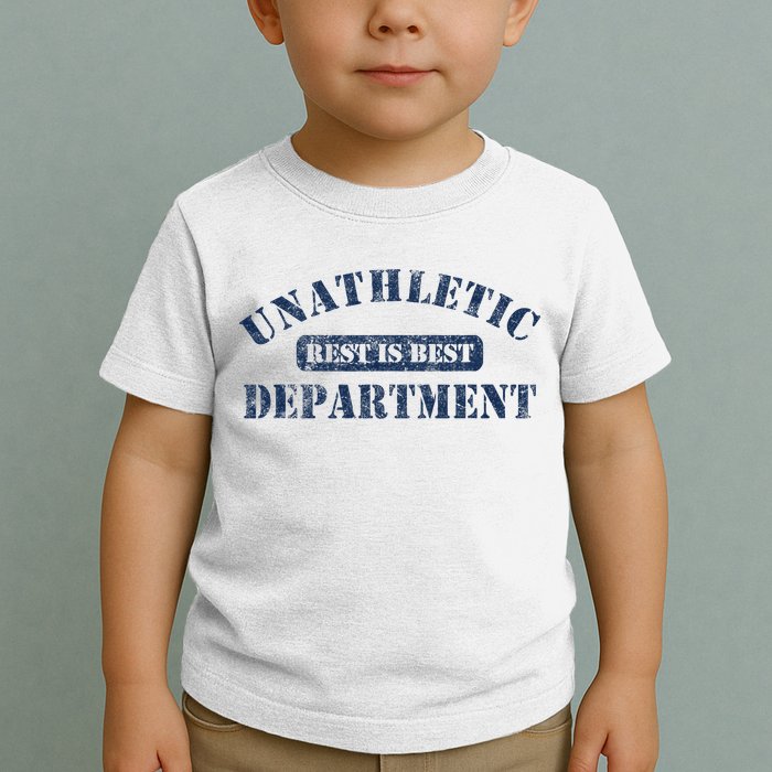 Unathletic Department With Rest Is Best Laziness Funny Lines Toddler T-Shirt