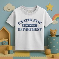 Unathletic Department With Rest Is Best Laziness Funny Lines Toddler T-Shirt