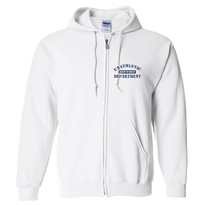 Unathletic Department With Rest Is Best Laziness Funny Lines Full Zip Hoodie