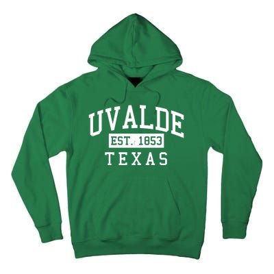 Uvalde EST 1853 Texas Tall Hoodie