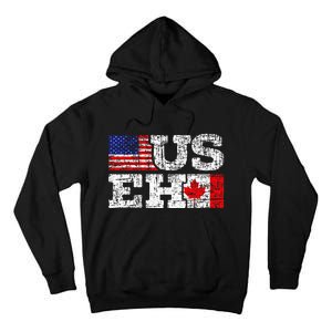 Us Eh Canada America Flag Maple Leaf Proud Canuck Roots Tall Hoodie