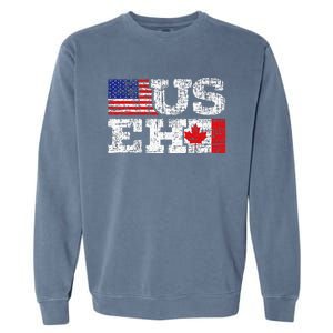 Us Eh Canada America Flag Maple Leaf Proud Canuck Roots Garment-Dyed Sweatshirt