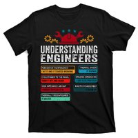 Understanding Engineers Funny Engineering Student Engineers T-Shirt