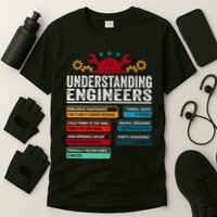 Understanding Engineers Funny Engineering Student Engineers T-Shirt