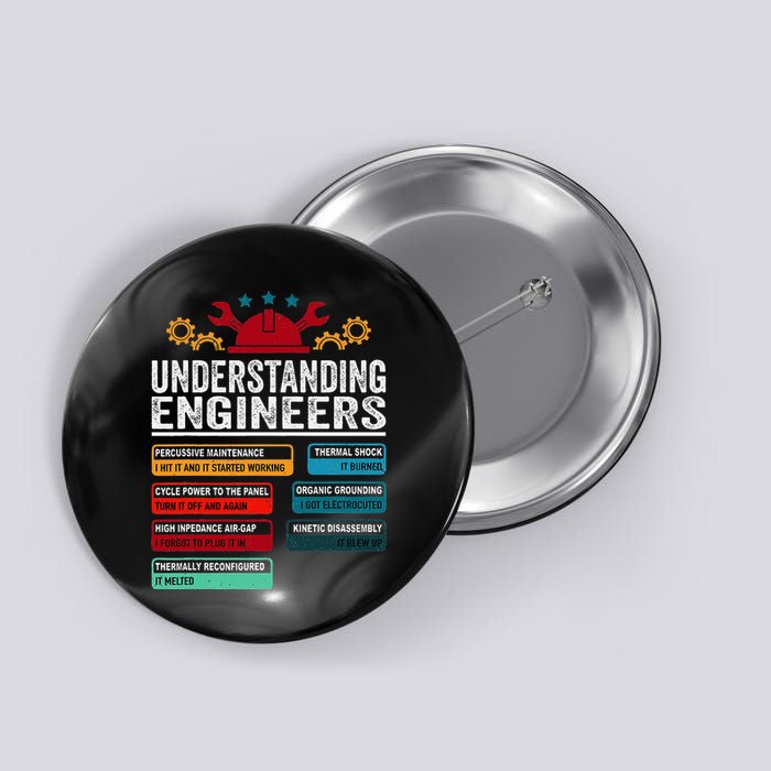 Understanding Engineers Funny Engineering Student Engineers Button