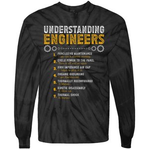 Understanding Engineers Funny Engineering Humor Engineers Tie-Dye Long Sleeve Shirt