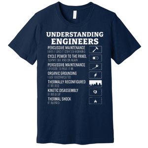 Understanding Engineers Funny Engineering Humor Premium T-Shirt