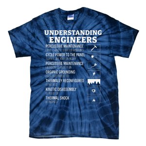 Understanding Engineers Funny Engineering Humor Tie-Dye T-Shirt