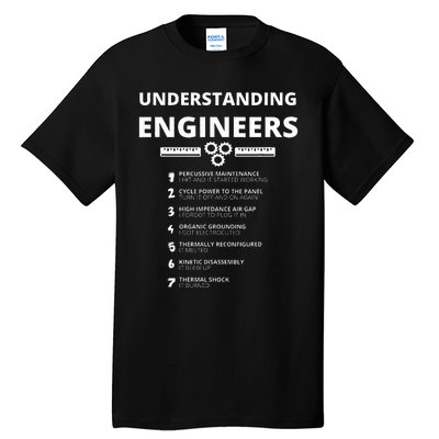 Understanding Engineers  Funny Sarcastic Engineering Gift Tall T-Shirt