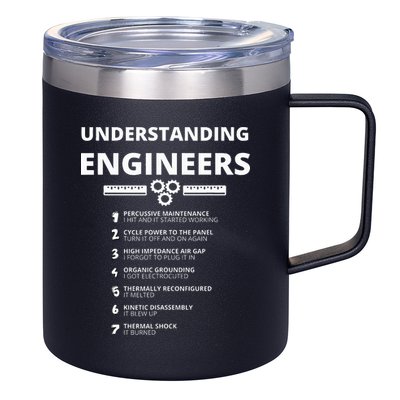 Understanding Engineers  Funny Sarcastic Engineering Gift 12oz Stainless Steel Coffee Mug