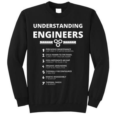 Understanding Engineers  Funny Sarcastic Engineering Gift Tall Sweatshirt