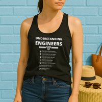 Understanding Engineers  Funny Sarcastic Engineering Gift Womens Tank Top