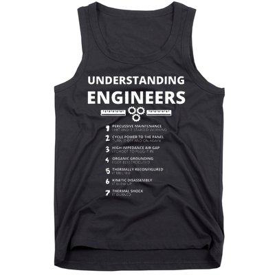 Understanding Engineers  Funny Sarcastic Engineering Gift Tank Top