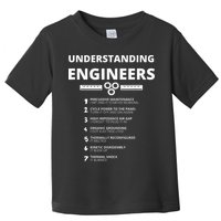 Understanding Engineers  Funny Sarcastic Engineering Gift Toddler T-Shirt