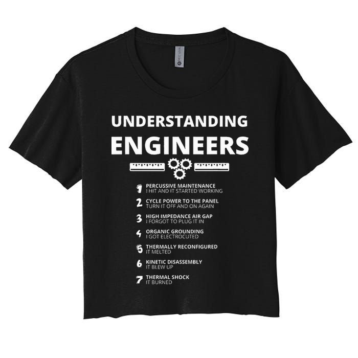 Understanding Engineers  Funny Sarcastic Engineering Gift Crop Top