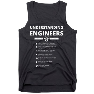 Understanding Engineers  Funny Sarcastic Engineering Gift  Tank Top