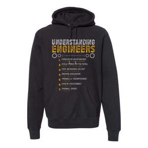 Understanding Engineers Funny Engineering Humor Engineers Premium Hoodie