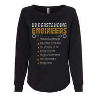 Understanding Engineers Funny Engineering Humor Engineers Gift Womens California Wash Sweatshirt