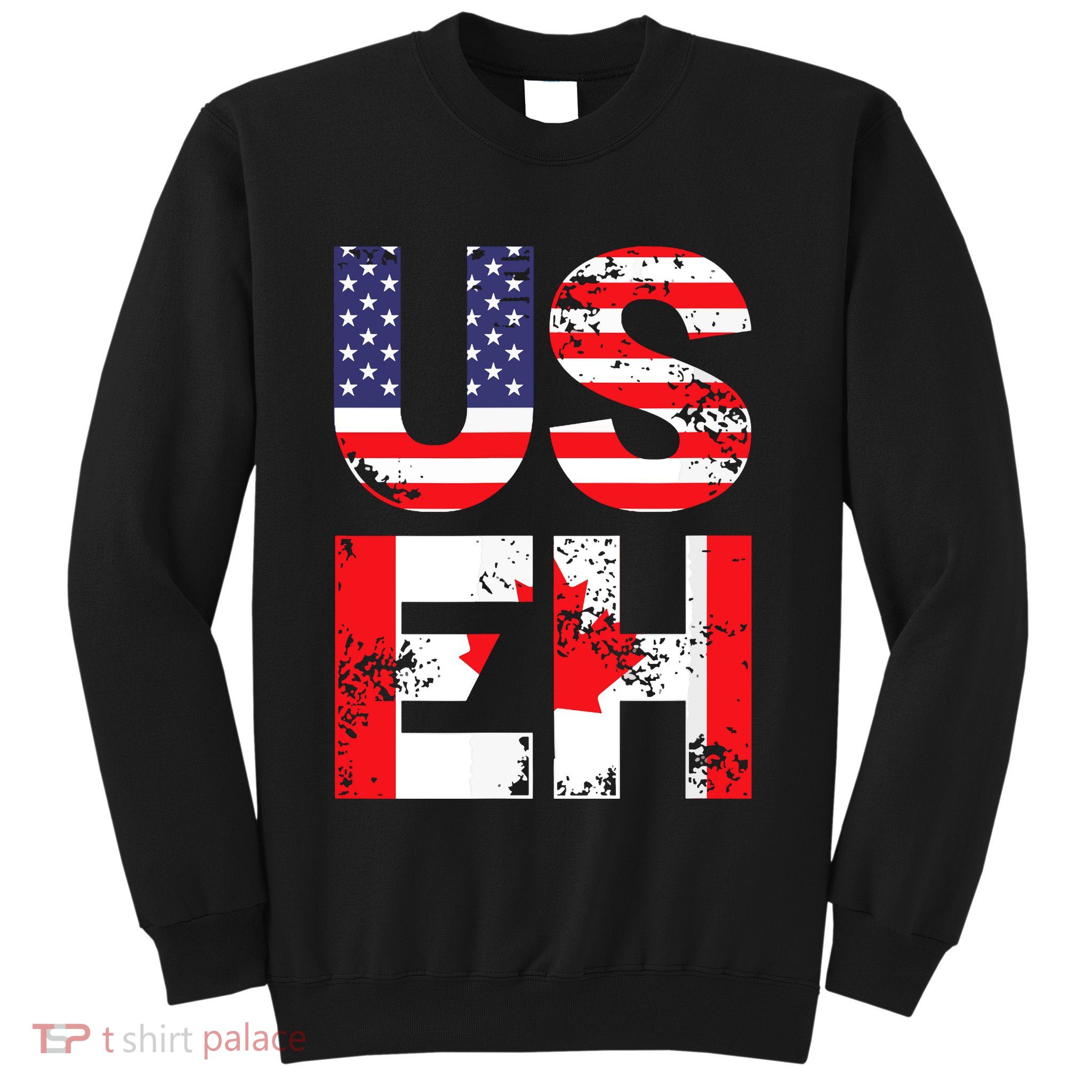 Us Eh Funny Canada American Flag Sweatshirt