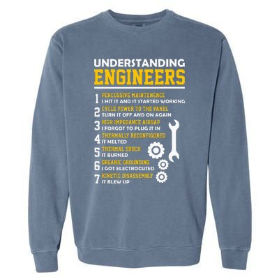 Understanding Engineers Funny Sarcastic Engineering Garment-Dyed Sweatshirt