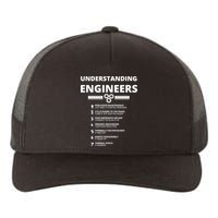 Understanding Engineers Funny Sarcastic Engineering Gift TShirt Yupoong Adult 5-Panel Trucker Hat