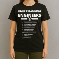 Understanding Engineers Funny Sarcastic Engineering Gift TShirt T-Shirt