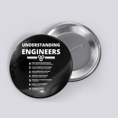 Understanding Engineers Funny Sarcastic Engineering Gift TShirt Button