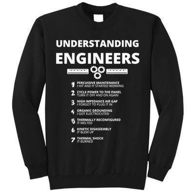 Understanding Engineers Funny Sarcastic Engineering Gift TShirt Tall Sweatshirt