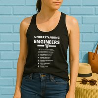 Understanding Engineers Funny Sarcastic Engineering Gift TShirt Womens Tank Top