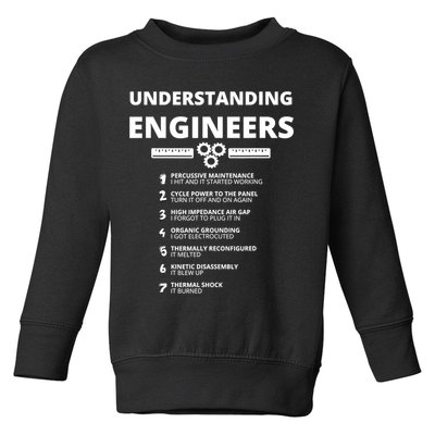 Understanding Engineers Funny Sarcastic Engineering Gift TShirt Toddler Sweatshirt