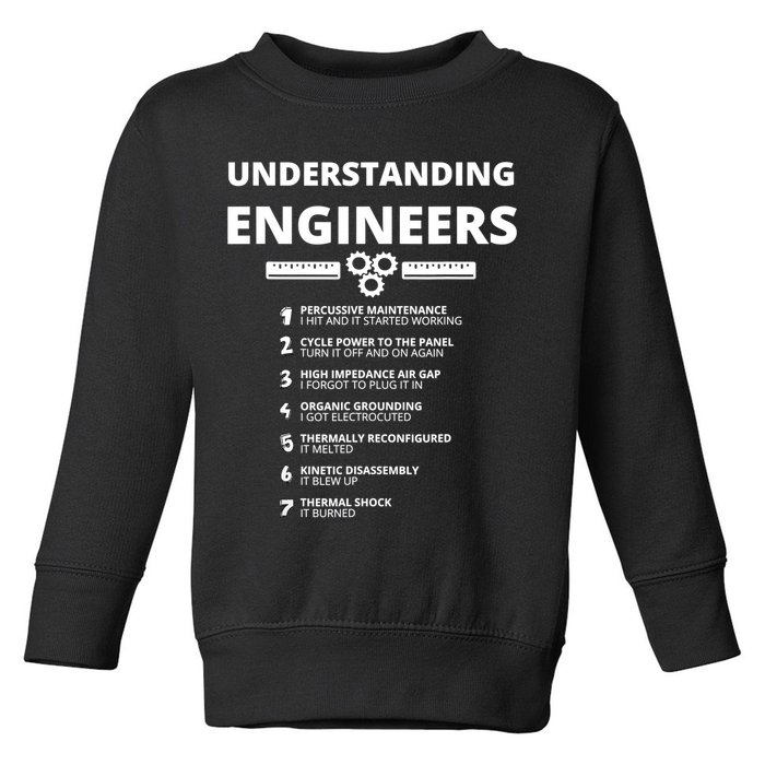 Understanding Engineers Funny Sarcastic Engineering Gift TShirt Toddler Sweatshirt