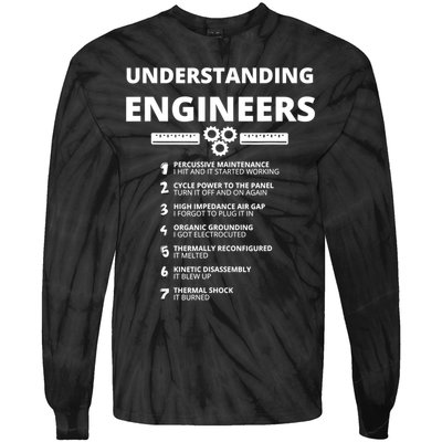 Understanding Engineers Funny Sarcastic Engineering Gift TShirt Tie-Dye Long Sleeve Shirt