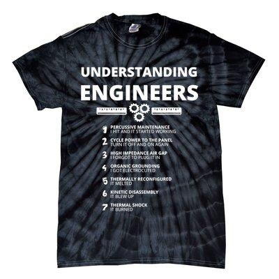 Understanding Engineers Funny Sarcastic Engineering Gift TShirt Tie-Dye T-Shirt
