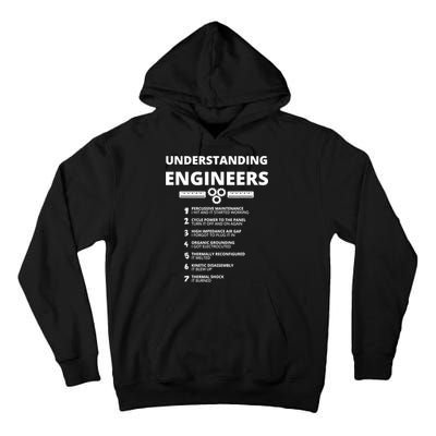 Understanding Engineers Funny Sarcastic Engineering Gift TShirt Tall Hoodie