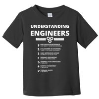 Understanding Engineers Funny Sarcastic Engineering Gift TShirt Toddler T-Shirt