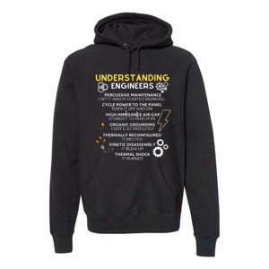 Understanding Engineers Funny Understanding Engineer Premium Hoodie